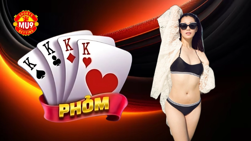 Game bài Phỏm online Mu9: Game bài đổi thưởng siêu hấp dẫn cho bet thủ