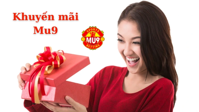 Cách sử dụng và tối ưu hóa các khuyến mãi Mu9