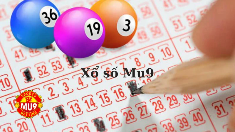 Những ưu điểm nổi bật khi chơi xổ số Mu9