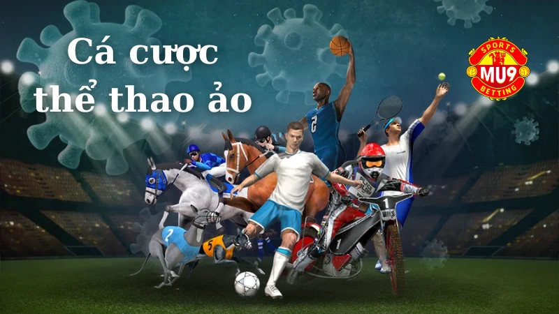 Thể thao ảo tại Mu9: Sân chơi đẳng cấp