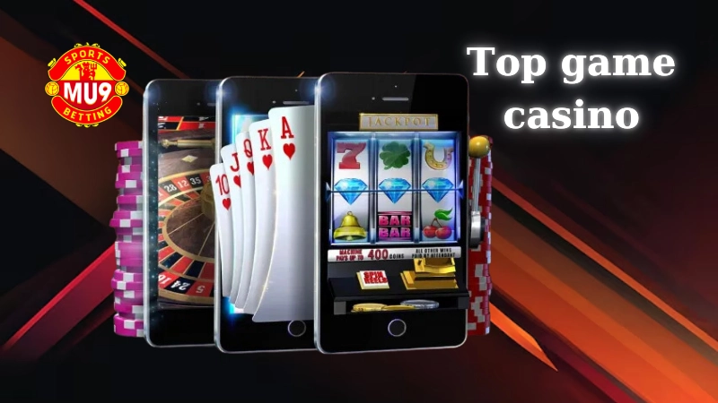 Bí kíp chiến thắng khi chơi top game casino tại Mu9