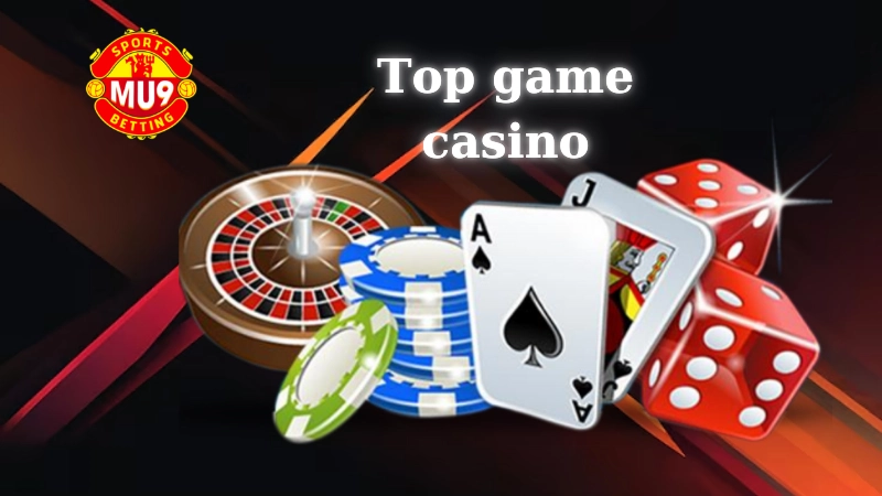 Top game casino dễ thắng dành cho newbie tại Mu9