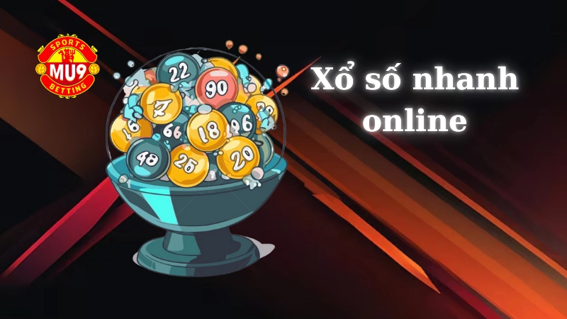 Cách thức hoạt động của xổ số nhanh online tại Mu9