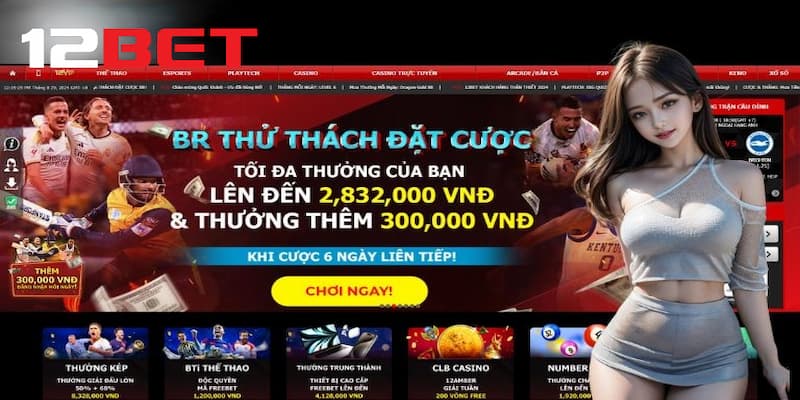 Giới thiệu đôi nét về trang chủ 12bet