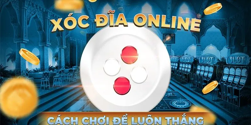 Một số mẹo hữu ích khi chơi xóc đĩa đổi thưởng online bkat