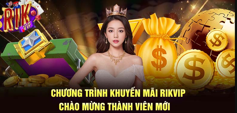 Chương trình thưởng nạp Rikvip khởi đầu thuận lợi cho mọi người chơi